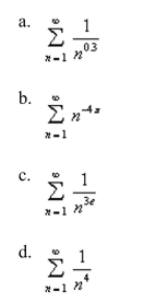 Determine which one of the p-series below is divergent.