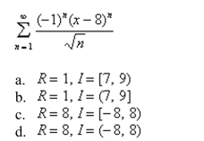 Find the radius of convergence and the interval of convergence of the power series.