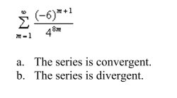 Test the series for convergence or divergence.