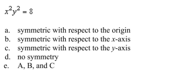 for symmetry with respect to each axis and to the origin.  <div style=padding-top: 35px> 