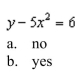 Determine whether y is a function of x.  <div style=padding-top: 35px> 