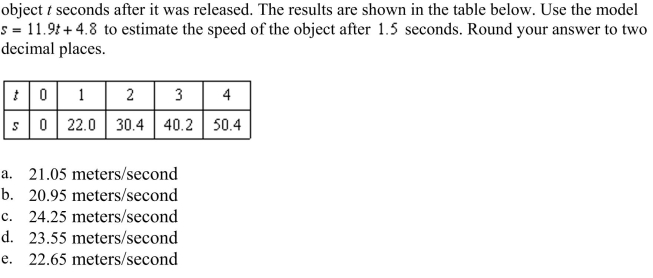 an experiment, students measured the speed s (in meters per second) of a falling  <div style=padding-top: 35px> 