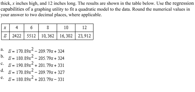 Students in a lab measured the breaking strength S (in pounds) of wood 2 inches  <div style=padding-top: 35px> 