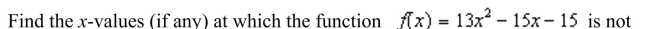 continuous. Which of the discontinuities are removable?