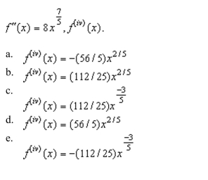Given the derivative below find the requested higher-order derivative.