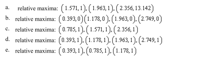 the First Derivative Test. Round numerical values in your answer to three decimal places.