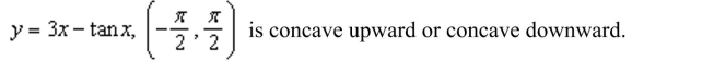 Determine the open intervals on which the graph of the function