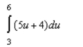 <strong>Evaluate the definite integral of the algebraic function. Use a graphing utility to verify your results.</strong> A)148.5 B)12 C)79.5 D)159 E)15