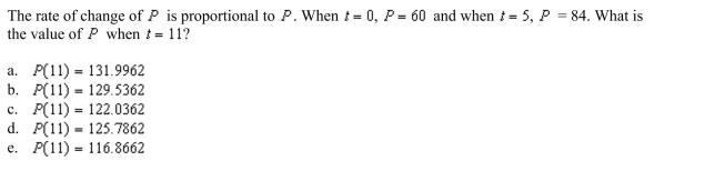 Write and solve the differential equation that models the following verbal statement. Evaluate the solution at the specified value of the independent variable, rounding your answer to four Decimal places: