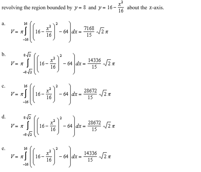 up and evaluate the integral that gives the volume of the solid formed by