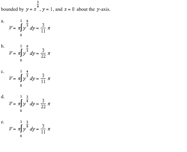up and evaluate the integral that gives the volume of the solid formed by revolving the region