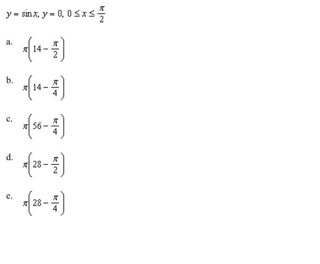 the volume of the solid generated by revolving the region bounded by the graphs of the equations about the line