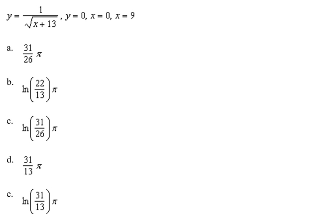 the volume of the solid generated by revolving the region bounded by the graphs of the equations about the