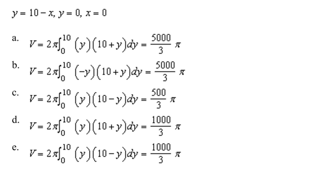the shell method to set up and evaluate the integral that gives the volume of the solid generated by revolving the plane region about the x-axis.