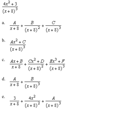 Write the form of the partial fraction decomposition for the following rational expression.