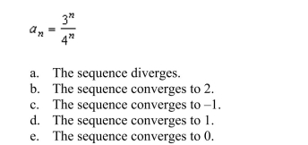 Determine the convergence or divergence of the sequence with the given nth term. If the sequence converges, find its limit.