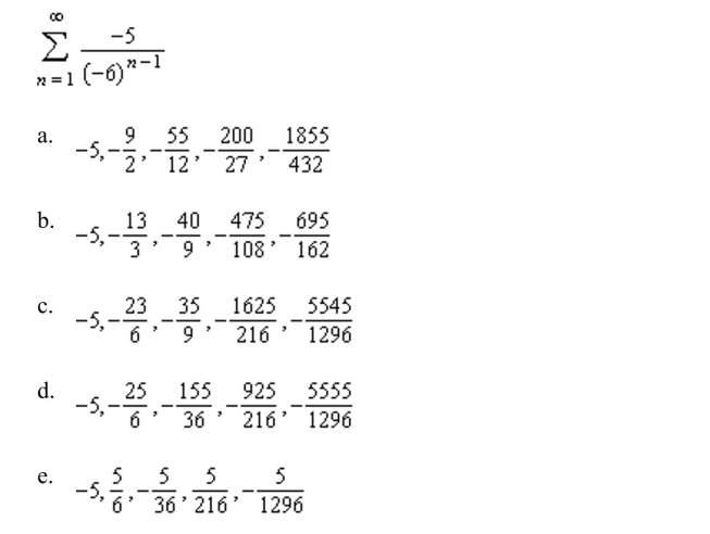 Write the first five terms of the sequence of partial sums.