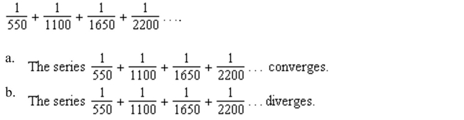 Determine the convergence or divergence of the series
