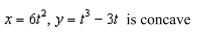 Determine the t intervals on which the curve downward or concave upward.