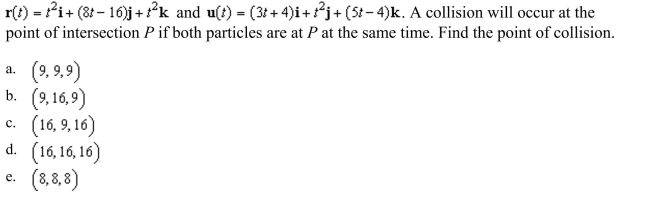 Suppose the two particles travel along the space curves