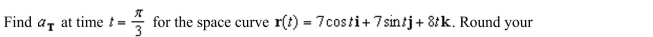 <strong> answer to three decimal places.</strong> A)0.062 B)0.071 C)0.659 D)0.000 E)0.753