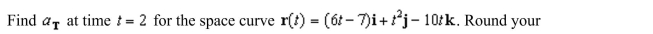 <strong> answer to three decimal places.</strong> A)0.781 B)0.724 C)0.343 D)0.686 E)0.649