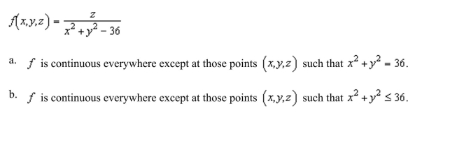Discuss the continuity of the function.