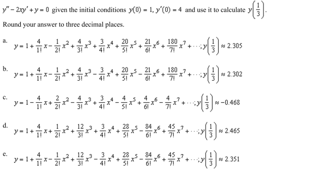 Taylor's Theorem to find the first eight terms of the series solution of