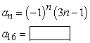 <strong>Find the indicated term of the sequence. </strong> A)-44 B)47 C)49 D)-2 E)45