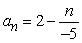 <strong>Write an expression for the apparent nth term of the sequence. (Assume that n begins with 1.) </strong> A) B) C) D) E)