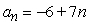 <strong>Find a formula for an for the arithmetic sequence. </strong> A) B) C) D) E)