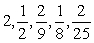 <strong>Write the first five terms of the sequence of partial sums. </strong> A) B) C) D) E)