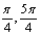 <strong>Solve the equation below for . For some of the equations you should use the trigonometric identities listed in this section. Use the trace feature of a graphing utility to verify your results. </strong> A) B) C) D) E)