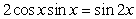 <strong>Find the derivative of the function and simplify your answer by using the trigonometric identities </strong> A) B) C) D) E)