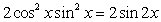 <strong>Find the derivative of the function and simplify your answer by using the trigonometric identities </strong> A) B) C) D) E)