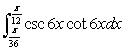 <strong>Evaluate the definite integral .</strong> A)6 B)-6 C) D) E)