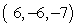 <strong>Find the coordinates of the point that is located six units behind of the yz-plane, six units to the left of the xz-plane, and seven units below of the xy-plane.</strong> A) B) C) D) E)