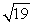<strong>Find the the distance between the two points and .</strong> A)1 units B)19 units C) units D)3 units E)7 units