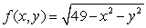 <strong>Describe the domain and range of the function.  </strong> A)domain: The disk   range: The interval (0,7) B)domain: The disk   range: The interval [0,7] C)domain: The disk   range: The interval [0,7) D)domain: The disk   range: The interval [0,7] E)domain: The disk   range: The interval [0,7) <div style=padding-top: 35px> 