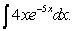 <strong>Use integration by parts to evaluate </strong> A) B) C) D) E)