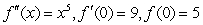 <strong>Find a function that satisfies the conditions .</strong> A) B) C) D) E)