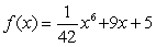 <strong>Find a function that satisfies the conditions .</strong> A) B) C) D) E)