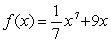 <strong>Find a function that satisfies the conditions .</strong> A) B) C) D) E)