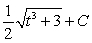 <strong>Find the indefinite integral of the following function and check the result by differentiation. </strong> A) B) C) D) E)