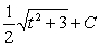 <strong>Find the indefinite integral of the following function and check the result by differentiation. </strong> A) B) C) D) E)