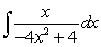 <strong>Find the indefinite integral. </strong> A) B) C) D) E)