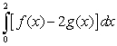 <strong>Use the values and to evaluate the definite integral .</strong> A)14 B)2 C)5 D)11 E)4
