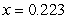 <strong>Solve the following equation for accurate to three decimal places. </strong> A) B) C) D) E)