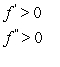 <strong>State the signs of and on the interval (0, 2). </strong> A) B) C) D) E)