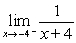 <strong>Find .</strong> A)4 B)0 C) D)-4 E)inf